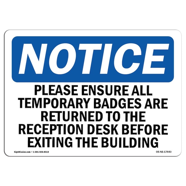 Sign, 18" H, 24" W, Rigid Plastic, Please Ensure All Temporary Badges Are Returned Sign, Landscape